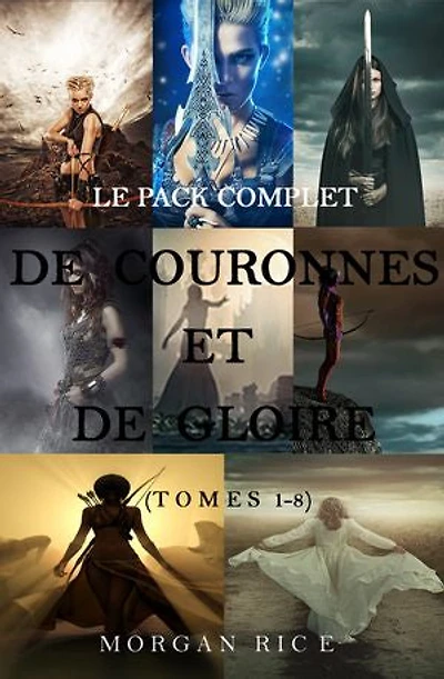 De Couronnes et de Gloire (Tomes 1-8)