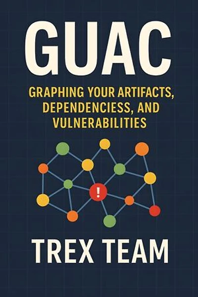 GUAC: Graphing Your Artifacts, Dependencies, and Vulnerabilities