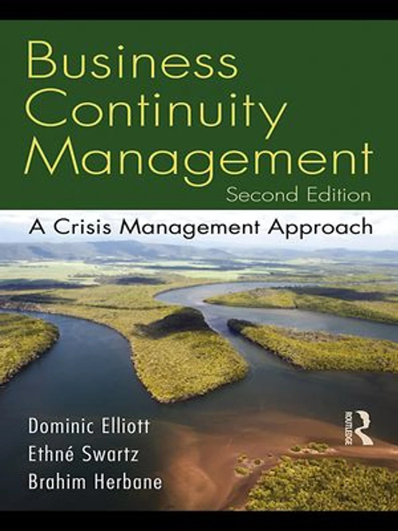 Business Continuity Management: A Crisis Management Approach