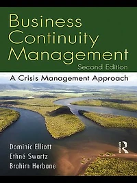 Business Continuity Management: A Crisis Management Approach