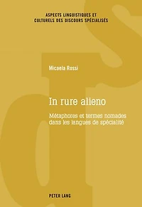 rure alieno: Métaphores et termes nomades dans les langues de spécialité