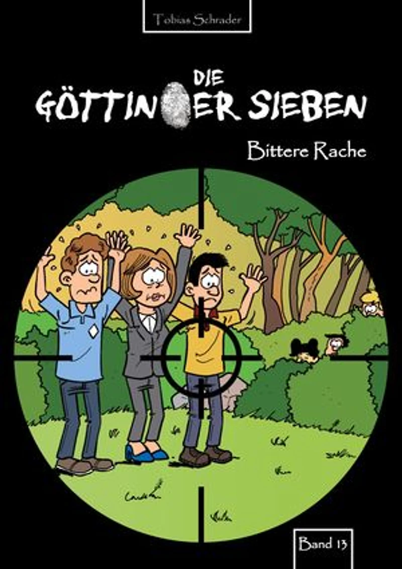 Die Göttinger Sieben: Bittere Rache