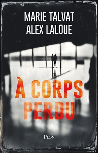 A corps perdu
