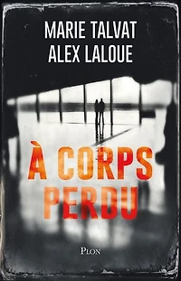 A corps perdu