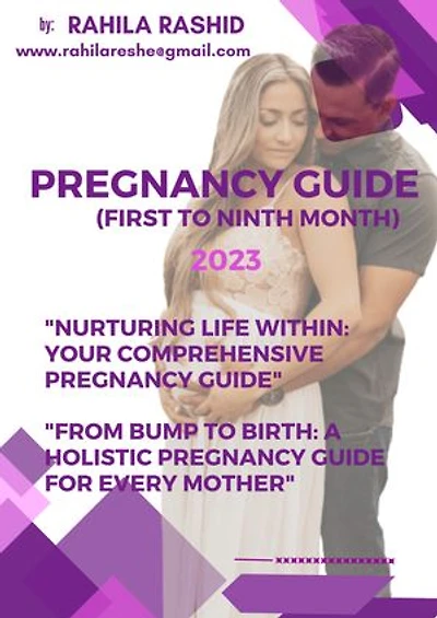 Pregnancy Guide (First to Nine Month)