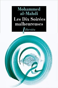 Les dix soirées malheureuses ou Contes d'un endormeur