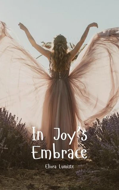 In Joy's Embrace