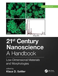 21st Century Nanoscience - A Handbook: Low-Dimensional Materials and Morphologies (Volume Four)