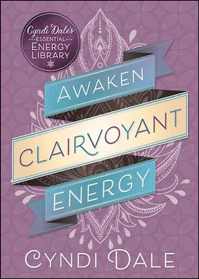 Awaken Clairvoyant Energy