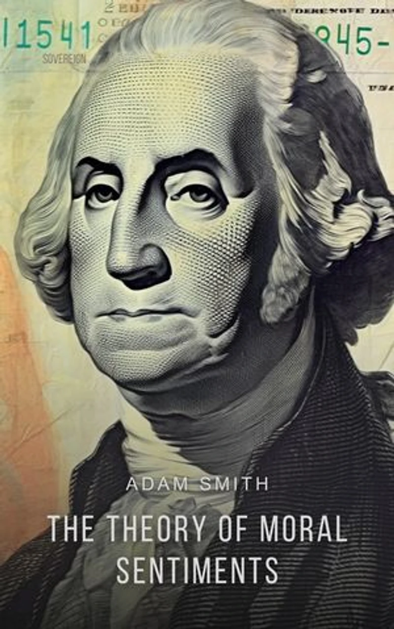 The Theory of Moral Sentiments