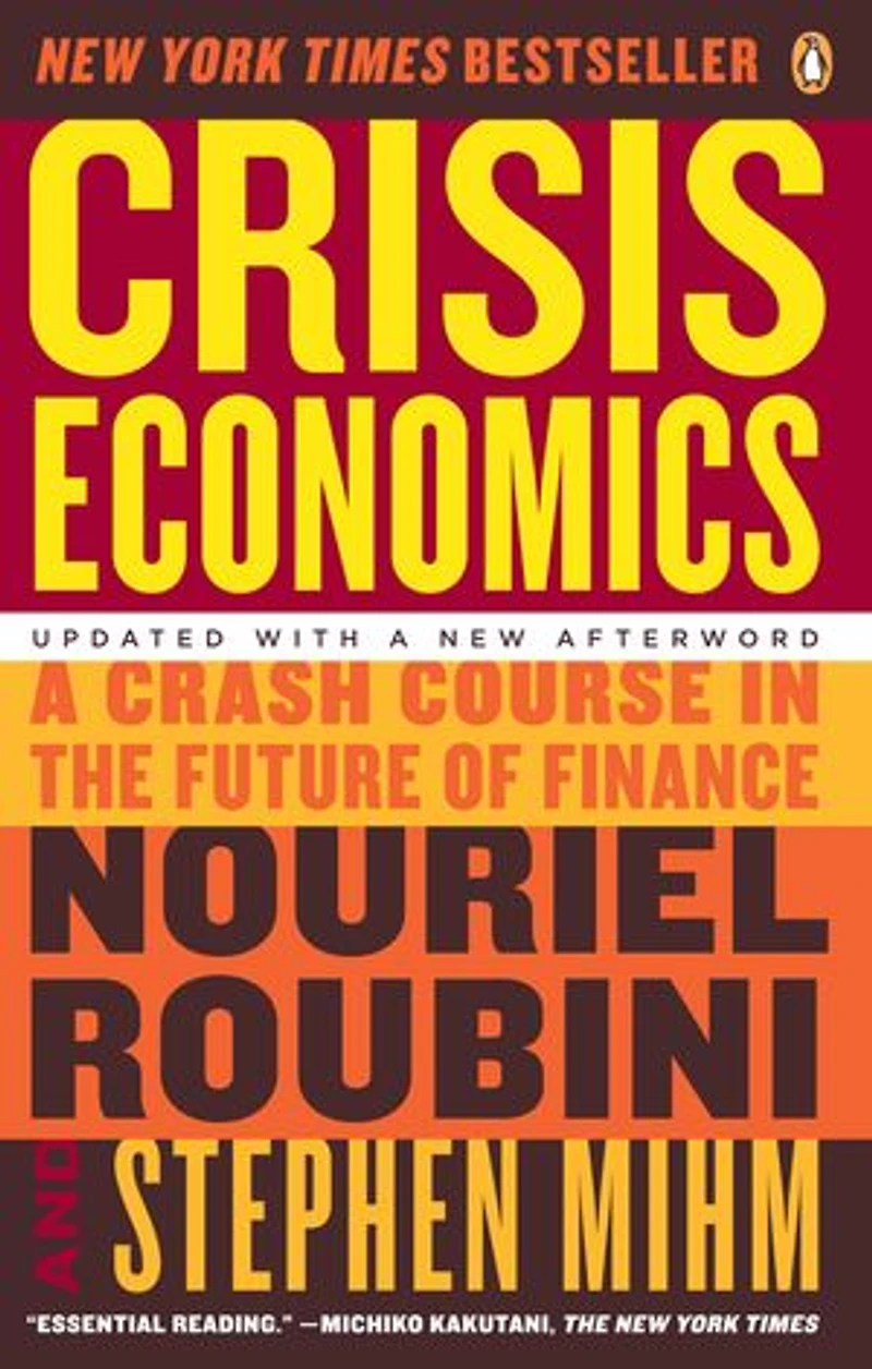 Crisis Economics: A Crash Course The Future Of Finance