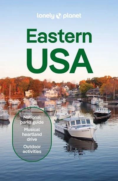 Lonely Planet Eastern USA 7 7th Ed.: Plan the Trip of a Lifetime, Detailed Itineraries & Maps, Insider Tips, Covers New York, Jersey Pennsylvania, England, and more