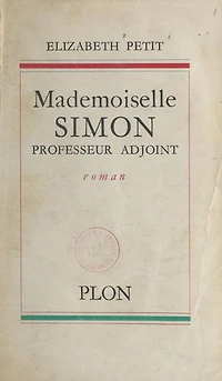 Mademoiselle Simon: Professeur adjoint
