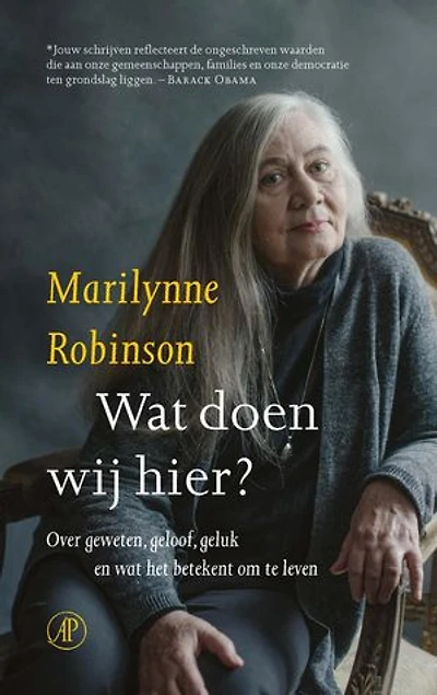 Wat doen wij hier?: Over geweten, geloof, geluk en wat het betekent om te leven