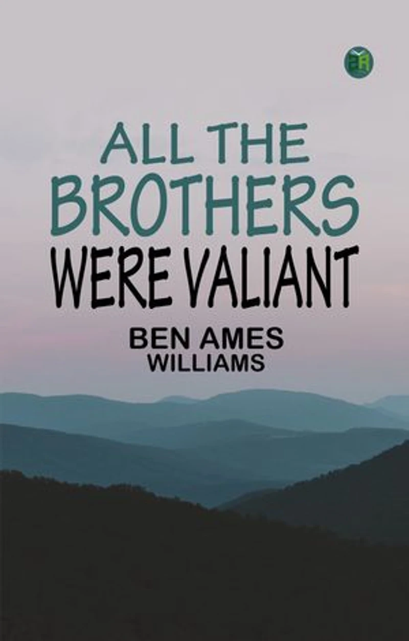 All the Brothers Were Valiant