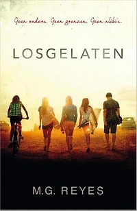 Losgelaten 1: geen ouders geen grenzen geen alibi's