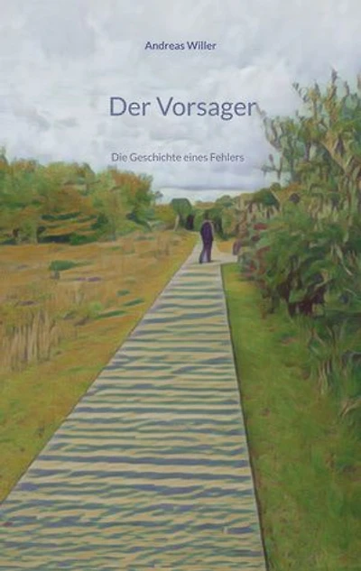 Der Vorsager: Die Geschichte eines Fehlers