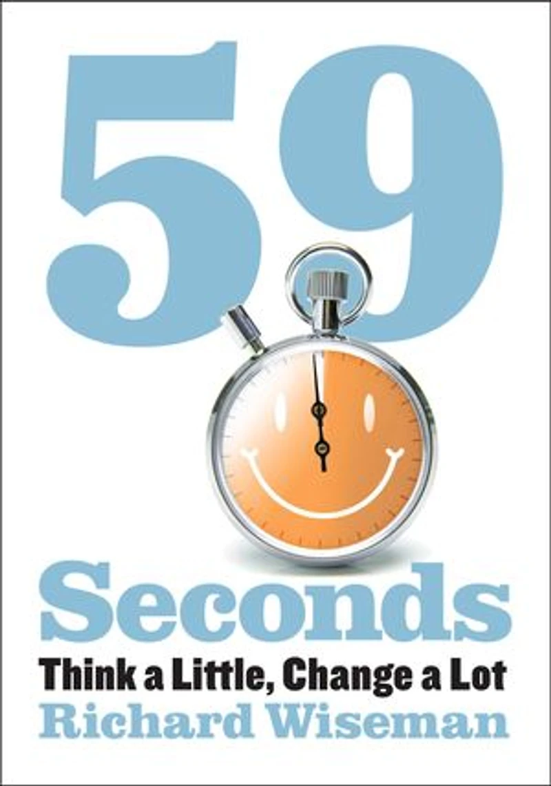 59 Seconds: Change Your Life Under A Minute