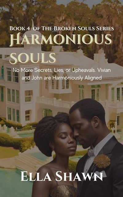 Harmonious Souls: A Broken Souls Novel, #4