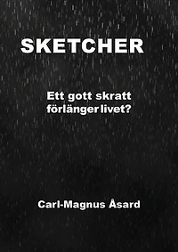 SKETCHER : Ett gott skratt förlänger livet?