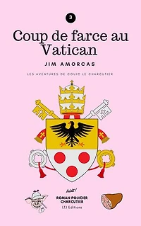 Coup de farce au Vatican