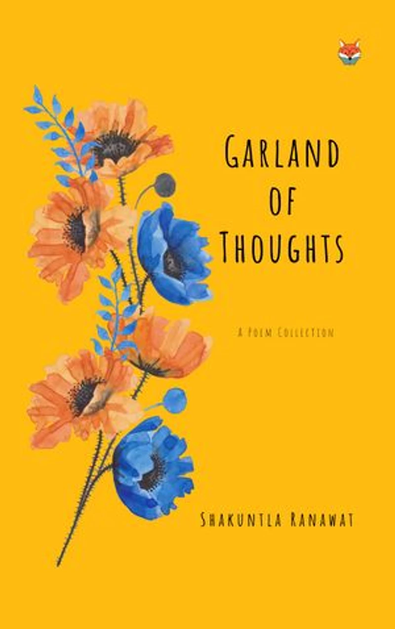 Garland Of Thoughts: A Poem Collection