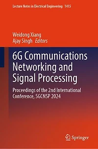 6G Communications Networking and Signal Processing: Proceedings of the 2nd International Conference, SGCNSP 2024
