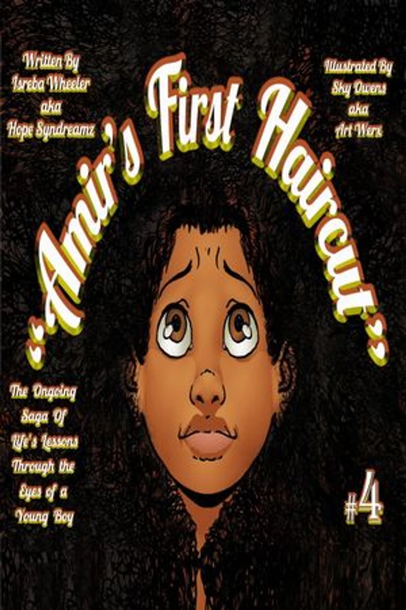 Amir's First Haircut: The Ongoing Saga of Life's Lessons Through the Eyes of a Young Boy