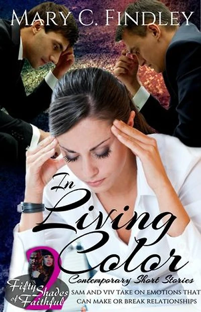 Fifty Shades of Faithful 2: In Living Color: Fifty Shades of Faithful, #2