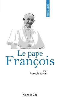 Prier 15 jours avec le pape François: n°200