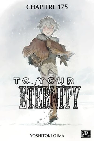 To Your Eternity Chapitre 175 (1): Un plan parfait (1)