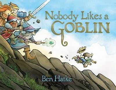 Nobody Likes A Goblin