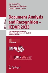 Document Analysis and Recognition - ICDAR 2025: 19th International Conference, Wuhan, China, September 16-21, 2025, Proceedings