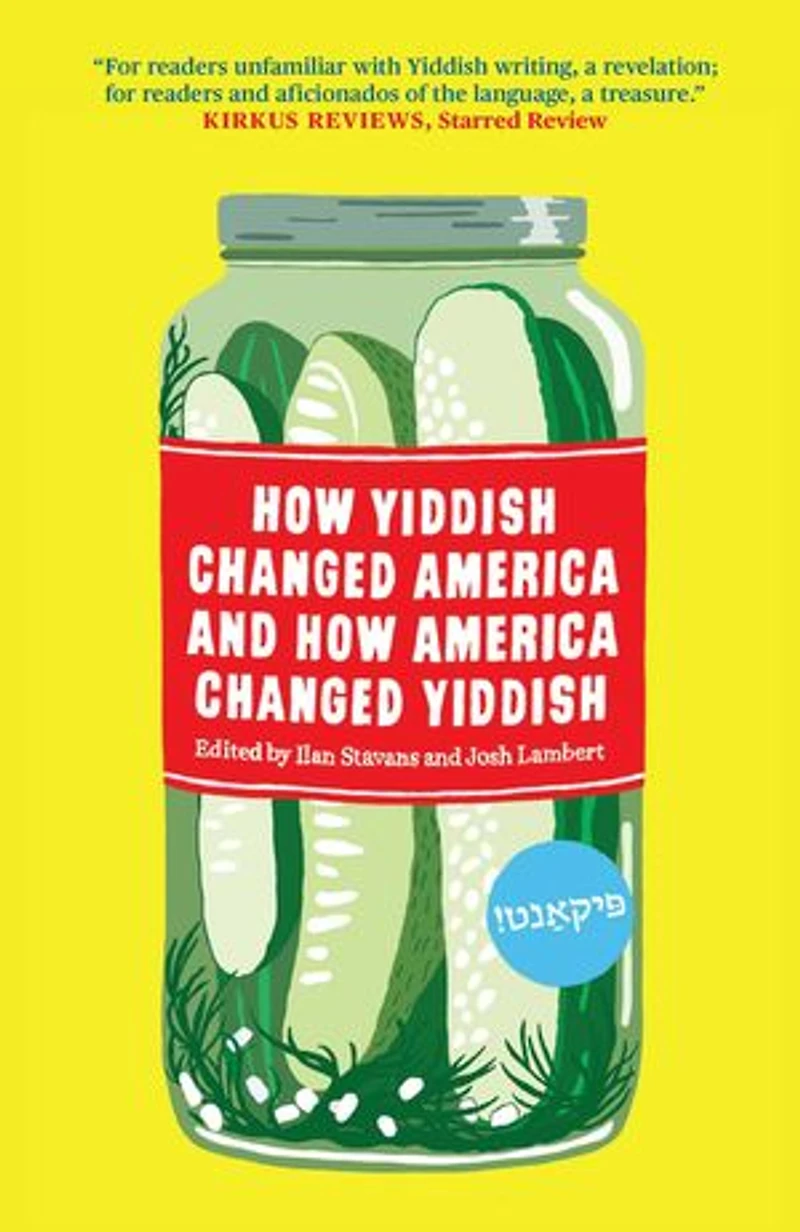 How Yiddish Changed America and