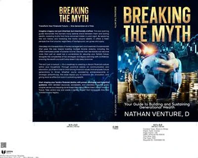 Breaking the Myth: Your Guide to Building and Sustaining Generational Wealth