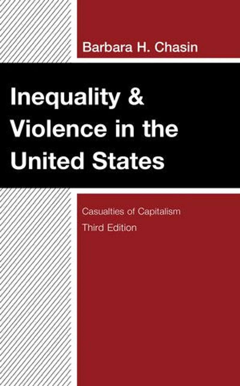 Inequality and Violence the United States: Casualties of Capitalism