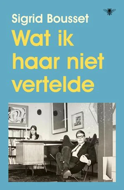 Wat ik haar niet vertelde