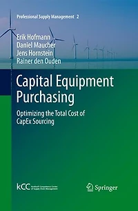 Capital Equipment Purchasing: Optimizing the Total Cost of CapEx Sourcing
