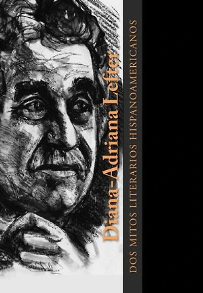 Dos Mitos Literarios Hispanoamericanos: Editorial Alvi Books