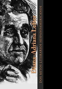 Dos Mitos Literarios Hispanoamericanos: Editorial Alvi Books