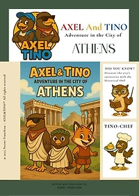 AXEL&TINO Ad enture in the city of Athen: Educational travel kid ebooks, 7-12