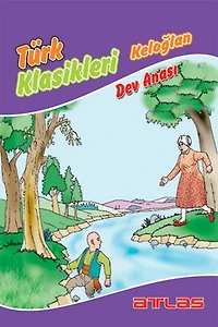 Türk Klasikleri Keloğlan - Dev Anası