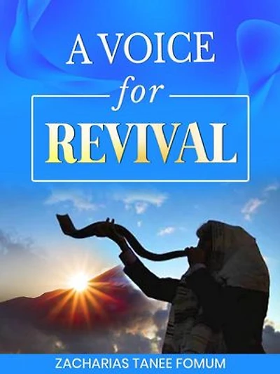 A Voice for Revival: Practical Helps For The Overcomers, #25