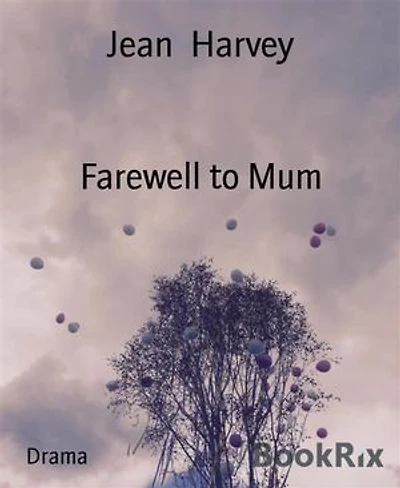 Farewell to Mum