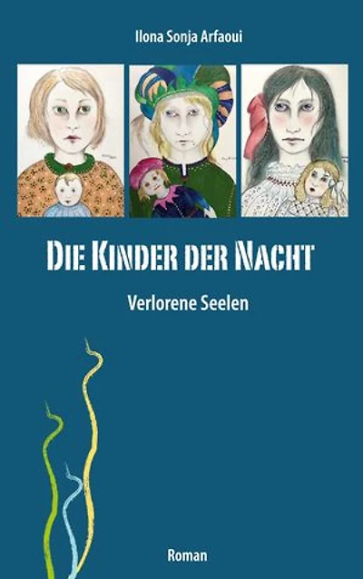 Die Kinder der Nacht: Verlorene Seelen