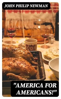 "America for Americans!": The Typical American, Thanksgiving Sermon