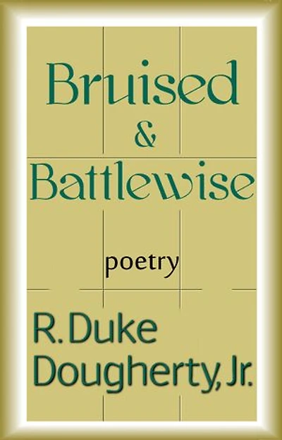 Bruised & Battlewise
