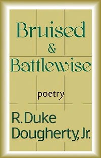 Bruised & Battlewise