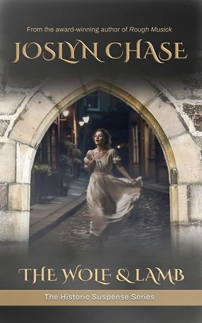 The Wolf & Lamb: The Historic Suspense Series, #1