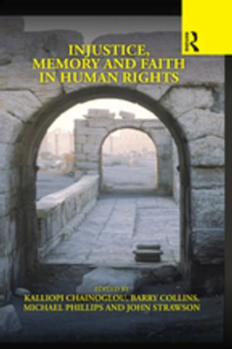 Injustice, Memory and Faith Human Rights